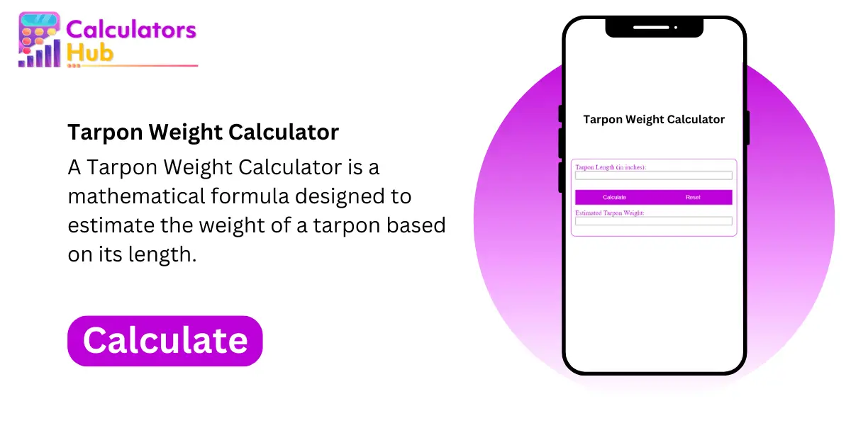 Tarpon Weight Calculator