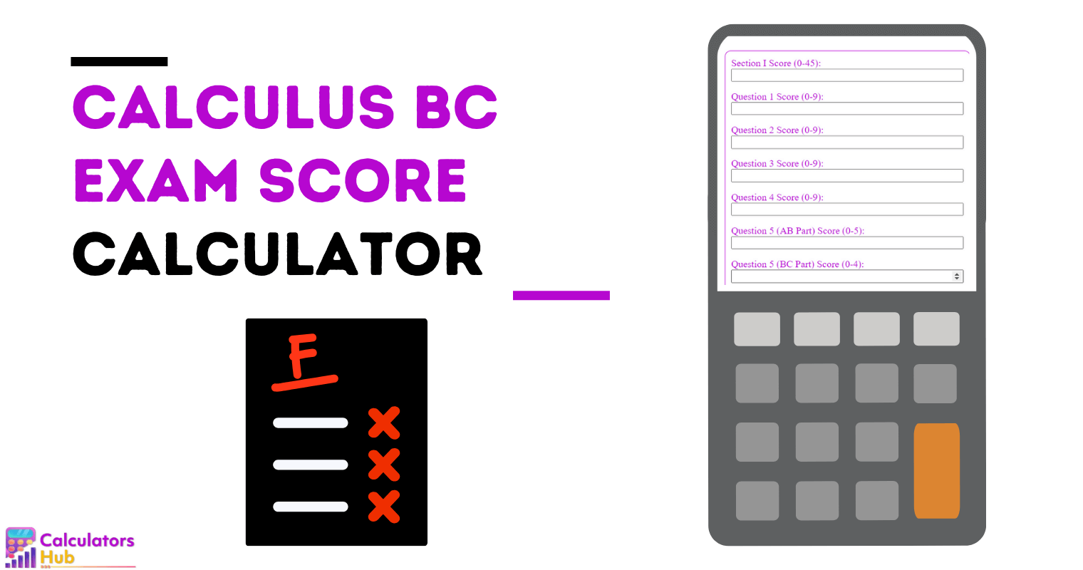 Calculus BC Exam Score Calculator Online