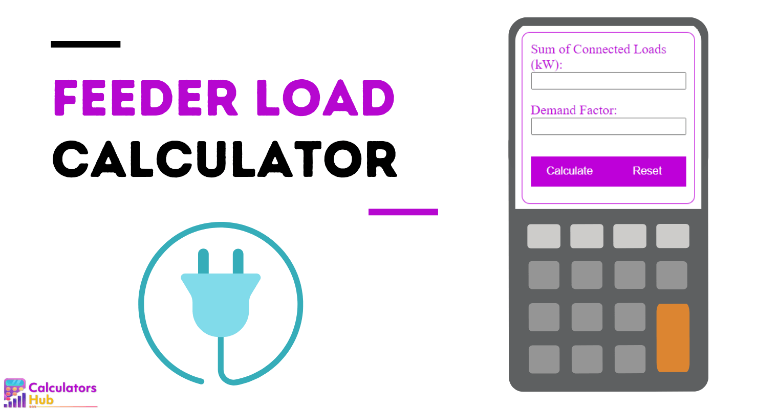 Feeder Load Calculator