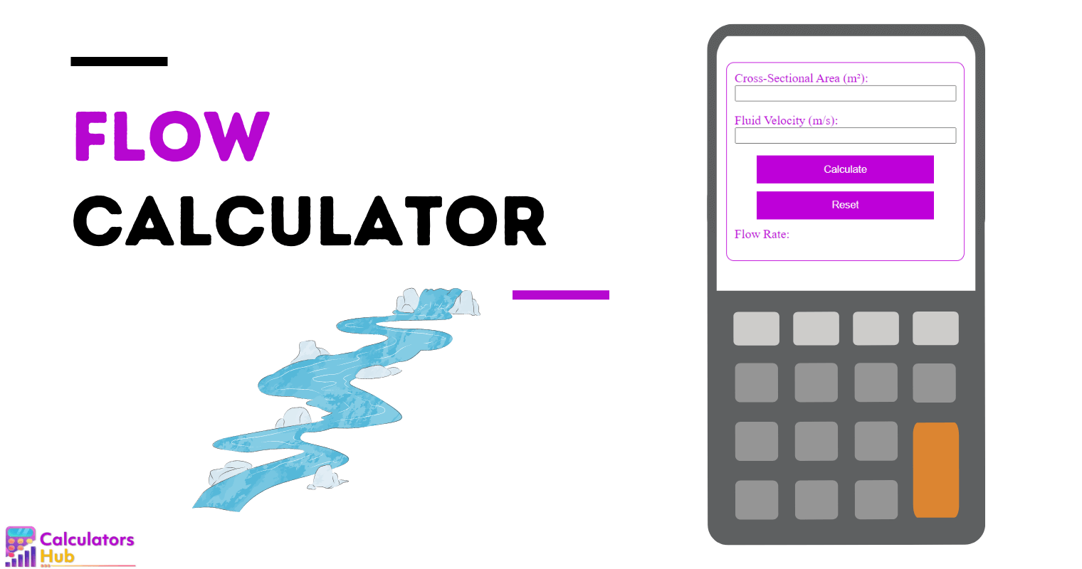 Flow Calculator