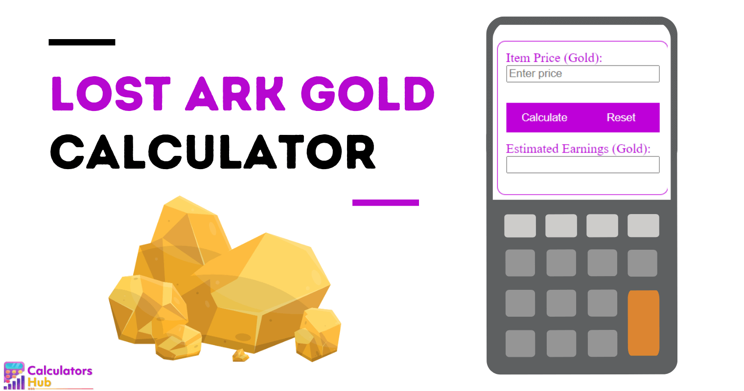 Lost Ark Gold Calculator