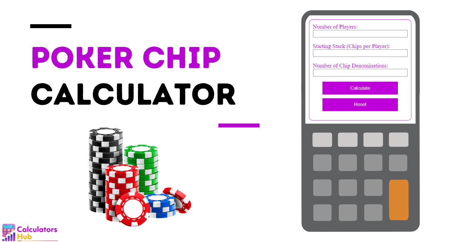 Poker Chip Calculator