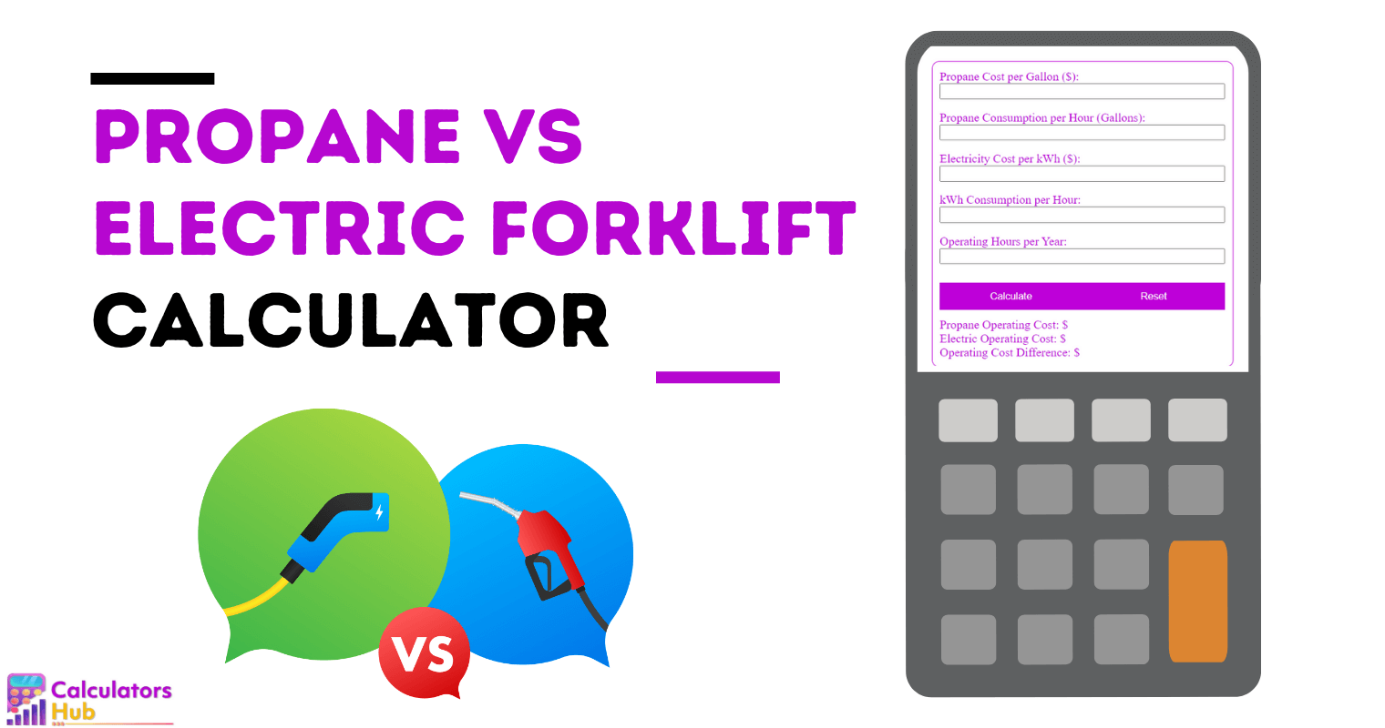 Propane vs Electric Forklift Calculator