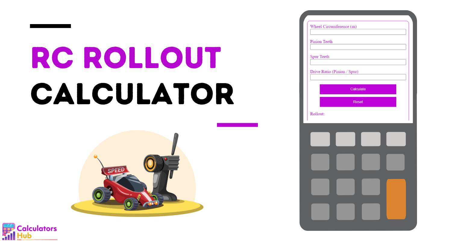 RC Rollout Calculator