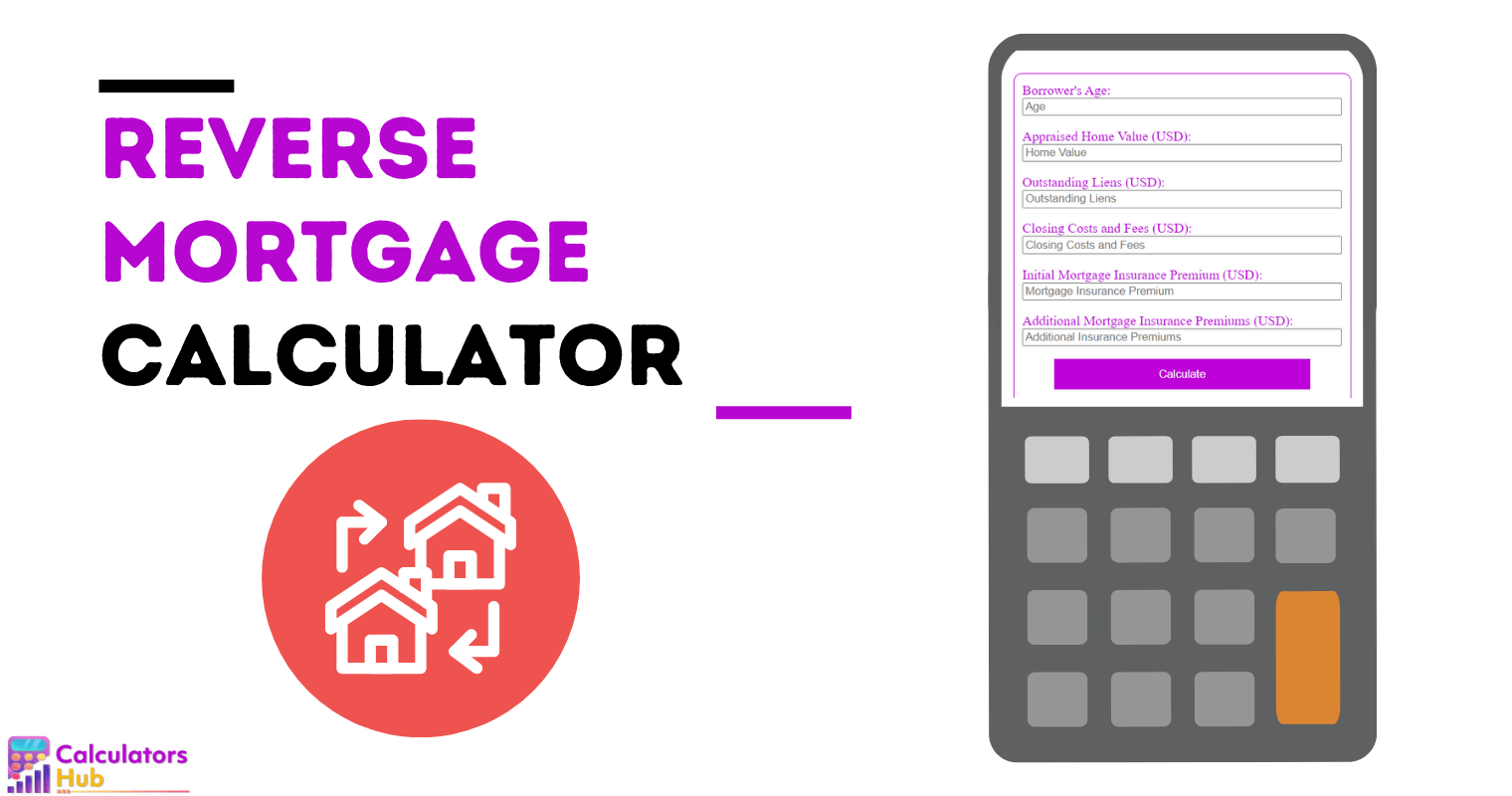 Reverse Mortgage Calculator Online