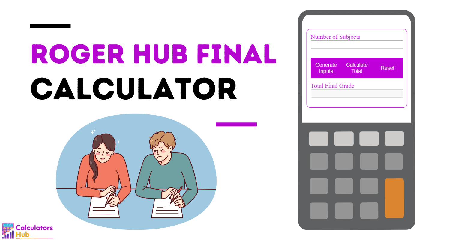 Roger Hub Final Calculator