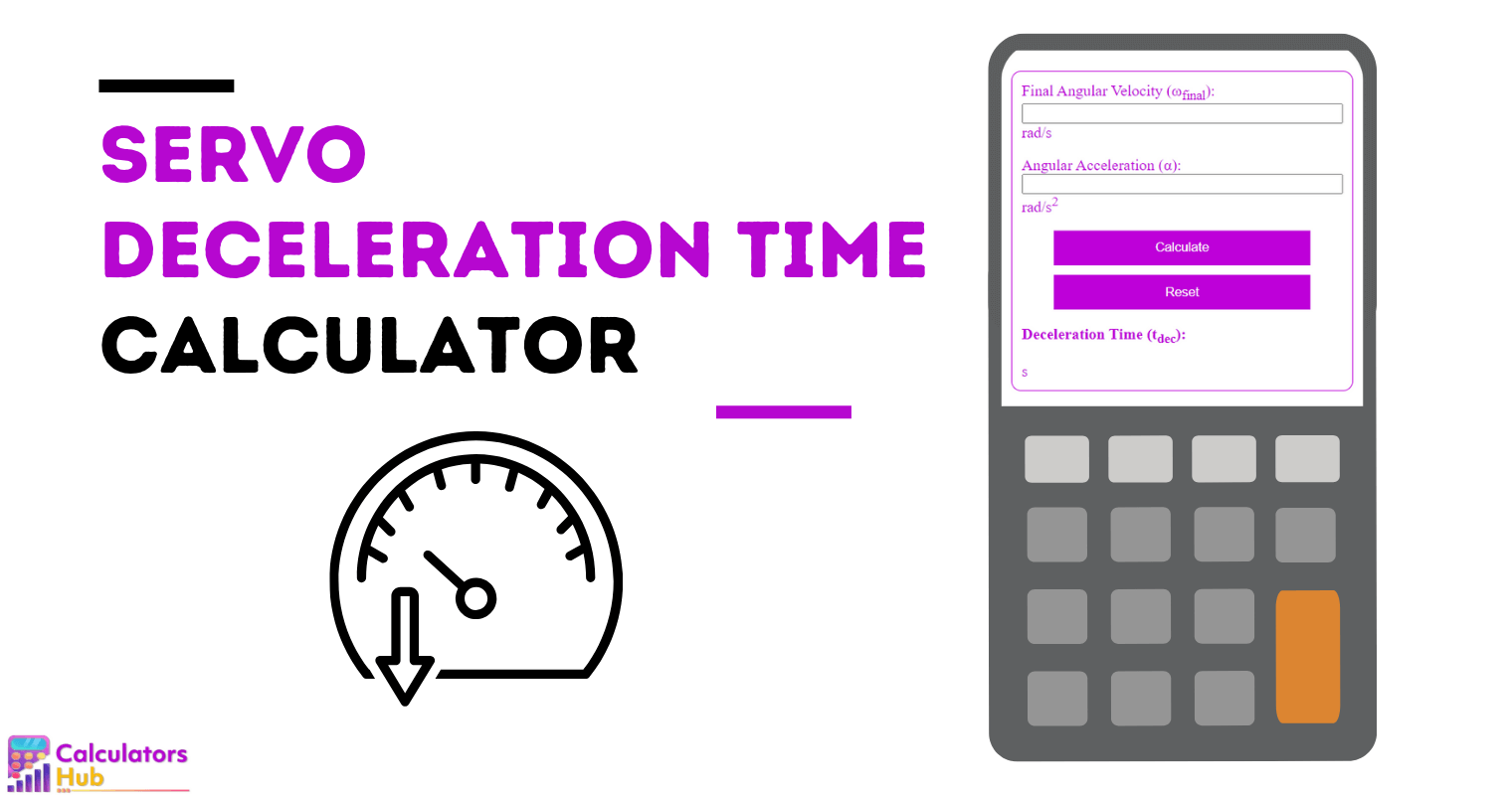 Servo Deceleration Time Calculator