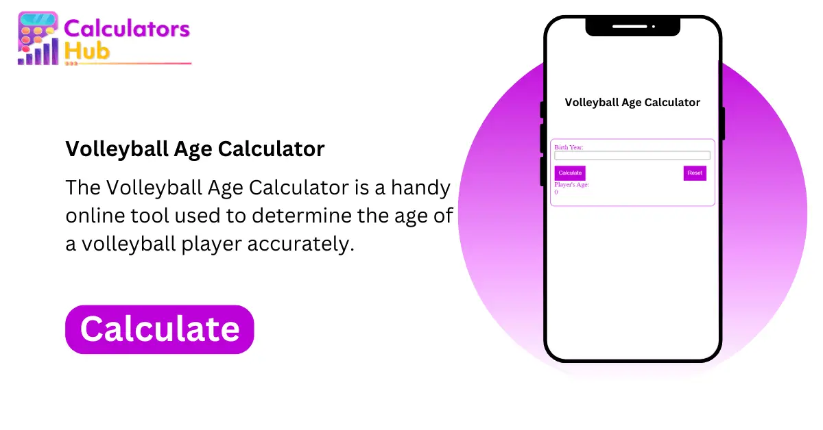 Volleyball Age Calculator