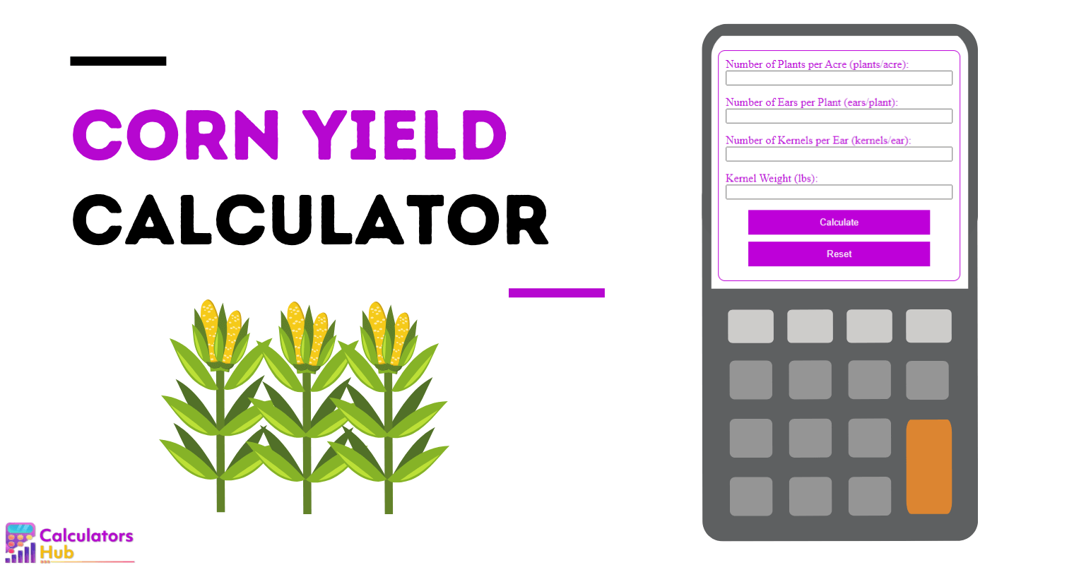 Corn Yield Calculator