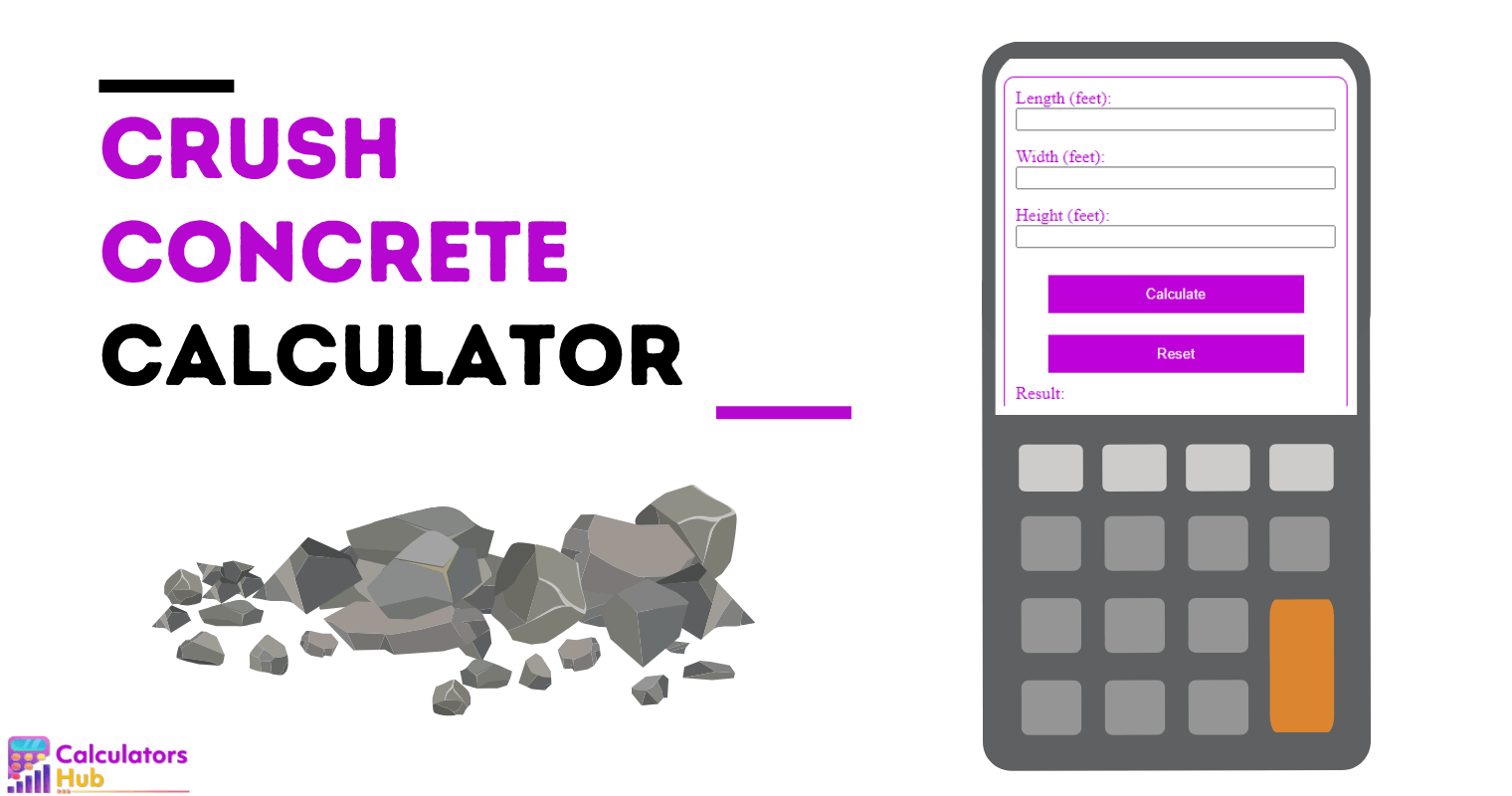 Crush Concrete Calculator