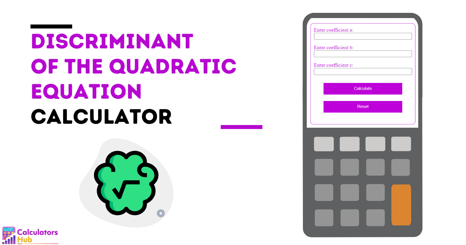 Discriminant of The Quadratic Equation Calculator