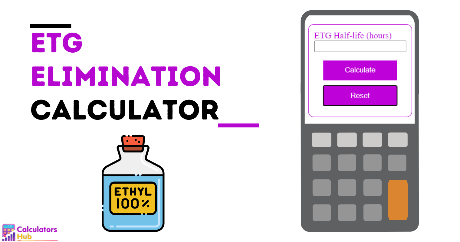 ETG Elimination Calculator