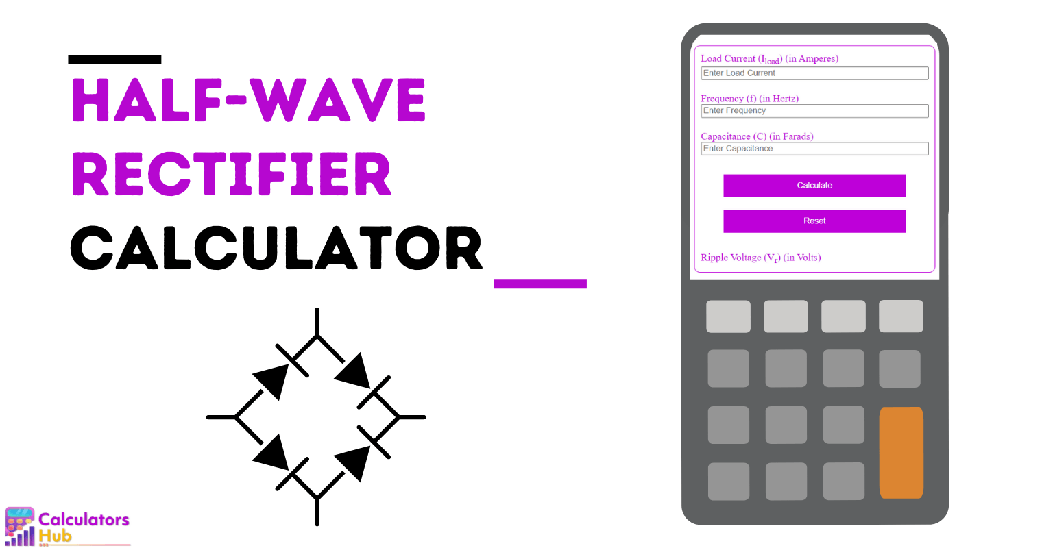 Half-Wave Rectifier Calculator