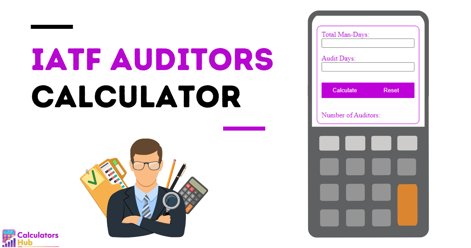 IATF Auditors Calculator