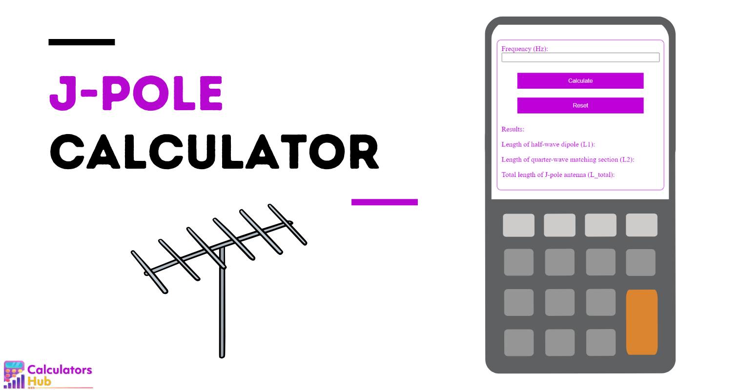 J Pole Calculator