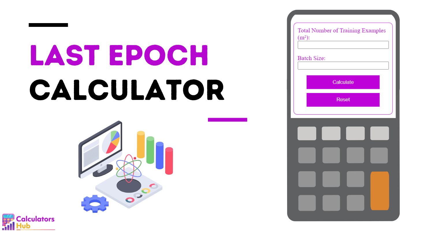 Last Epoch Calculator