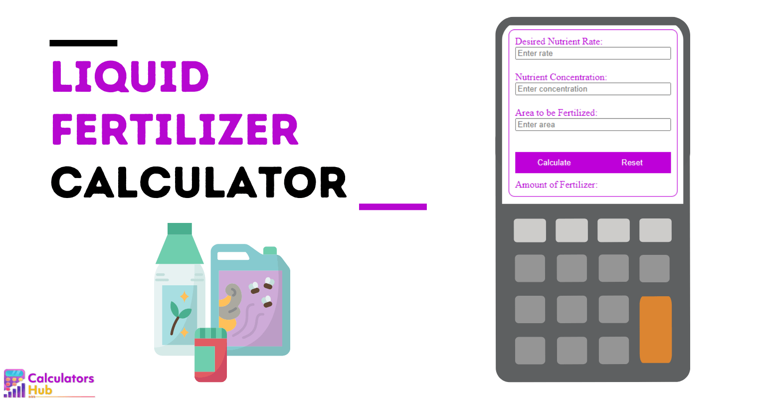Liquid Fertilizer Calculator