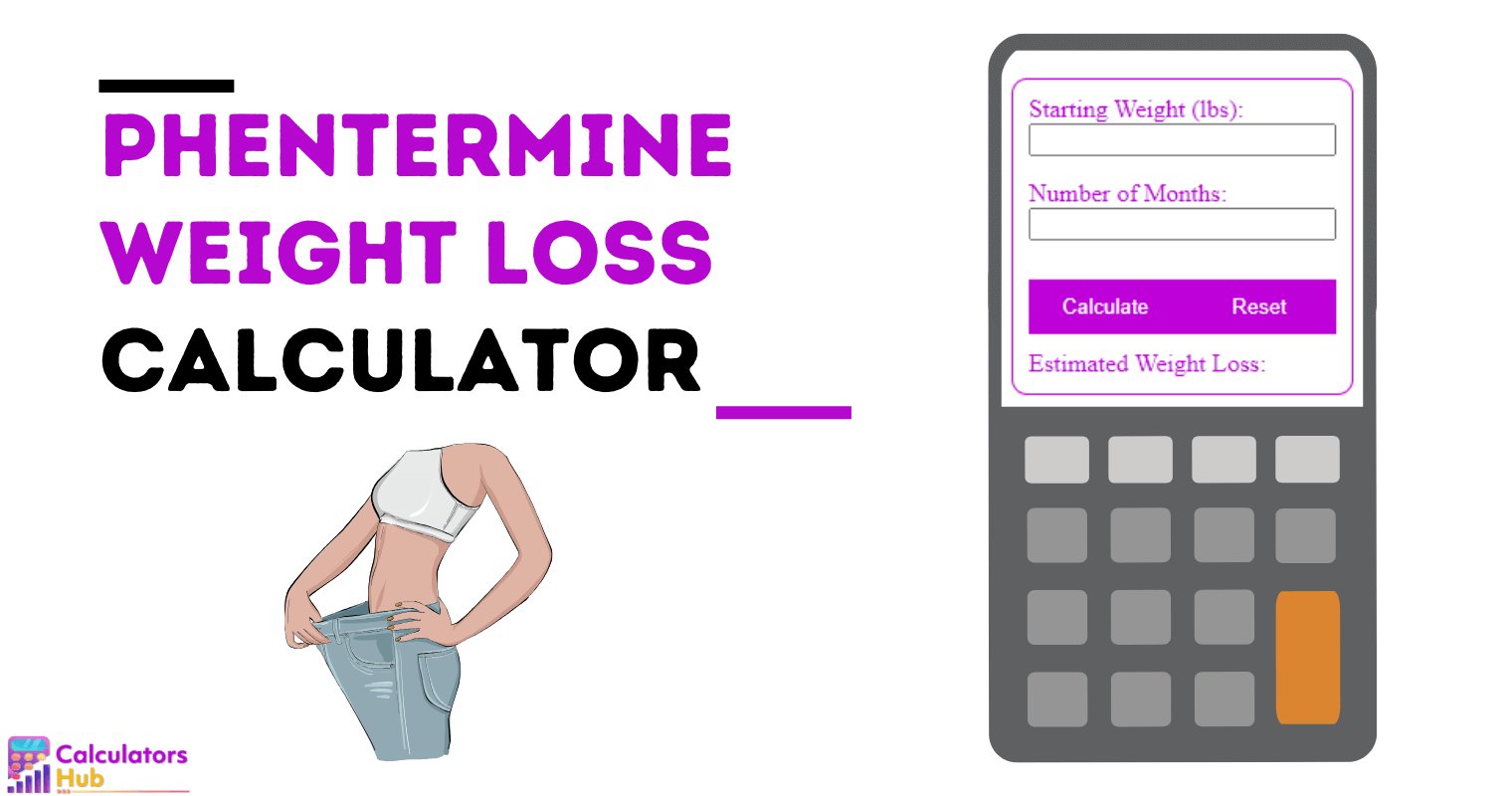 Phentermine Weight Loss Calculator Online