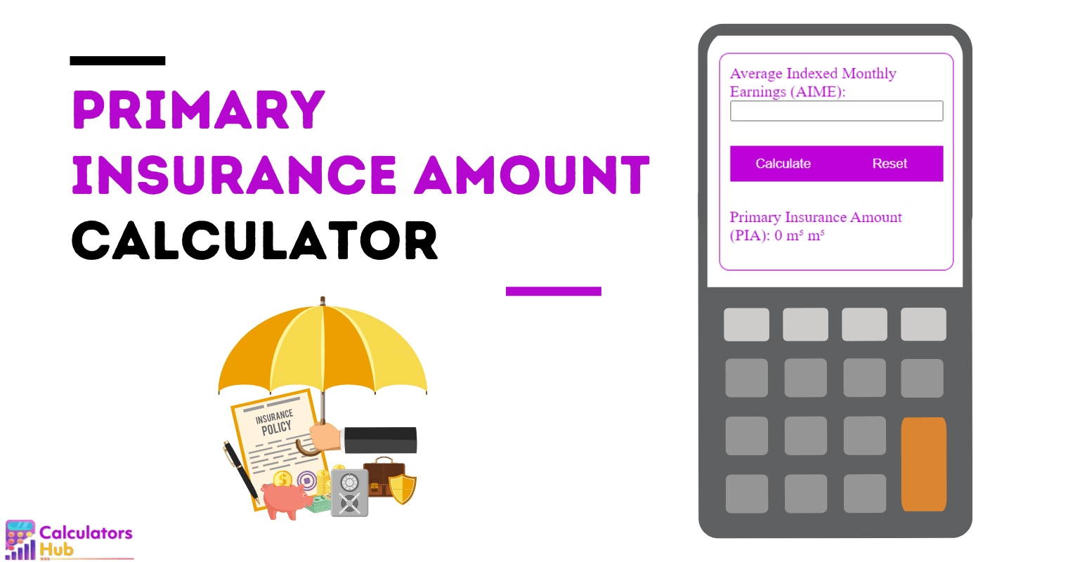 Primary Insurance Amount Calculator