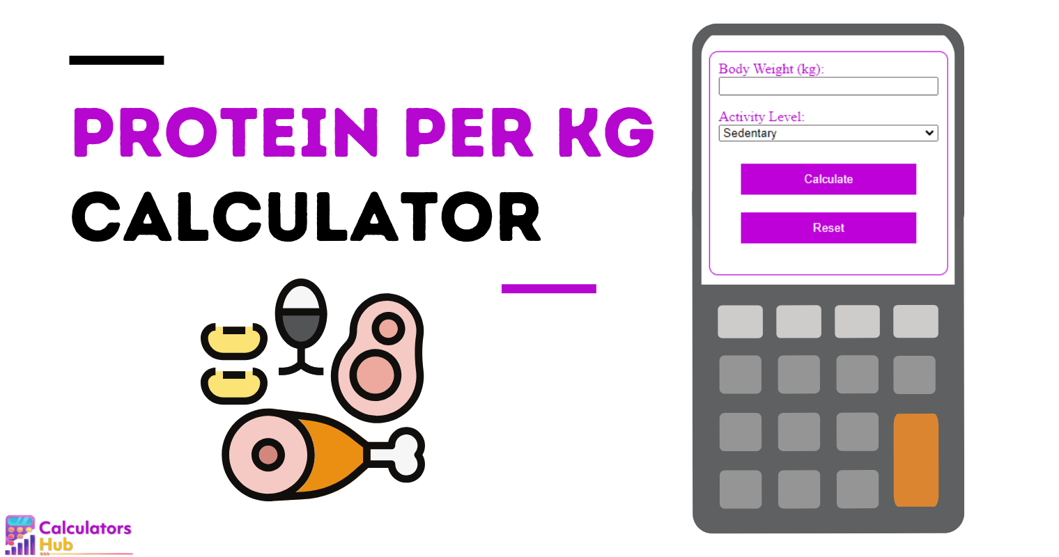 Protein Per Kg Calculator