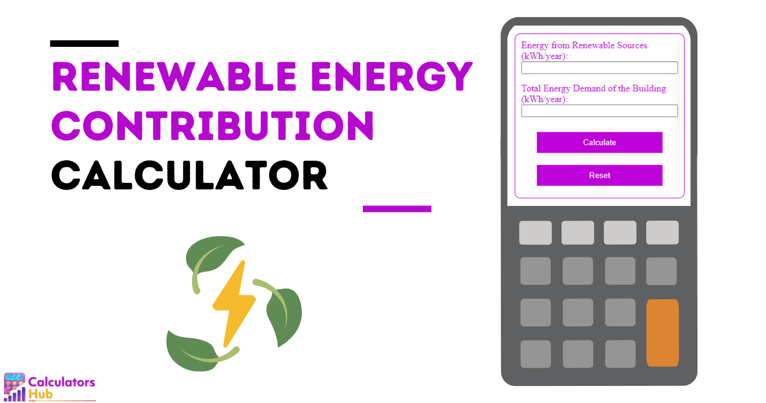 Renewable Energy Contribution Calculator