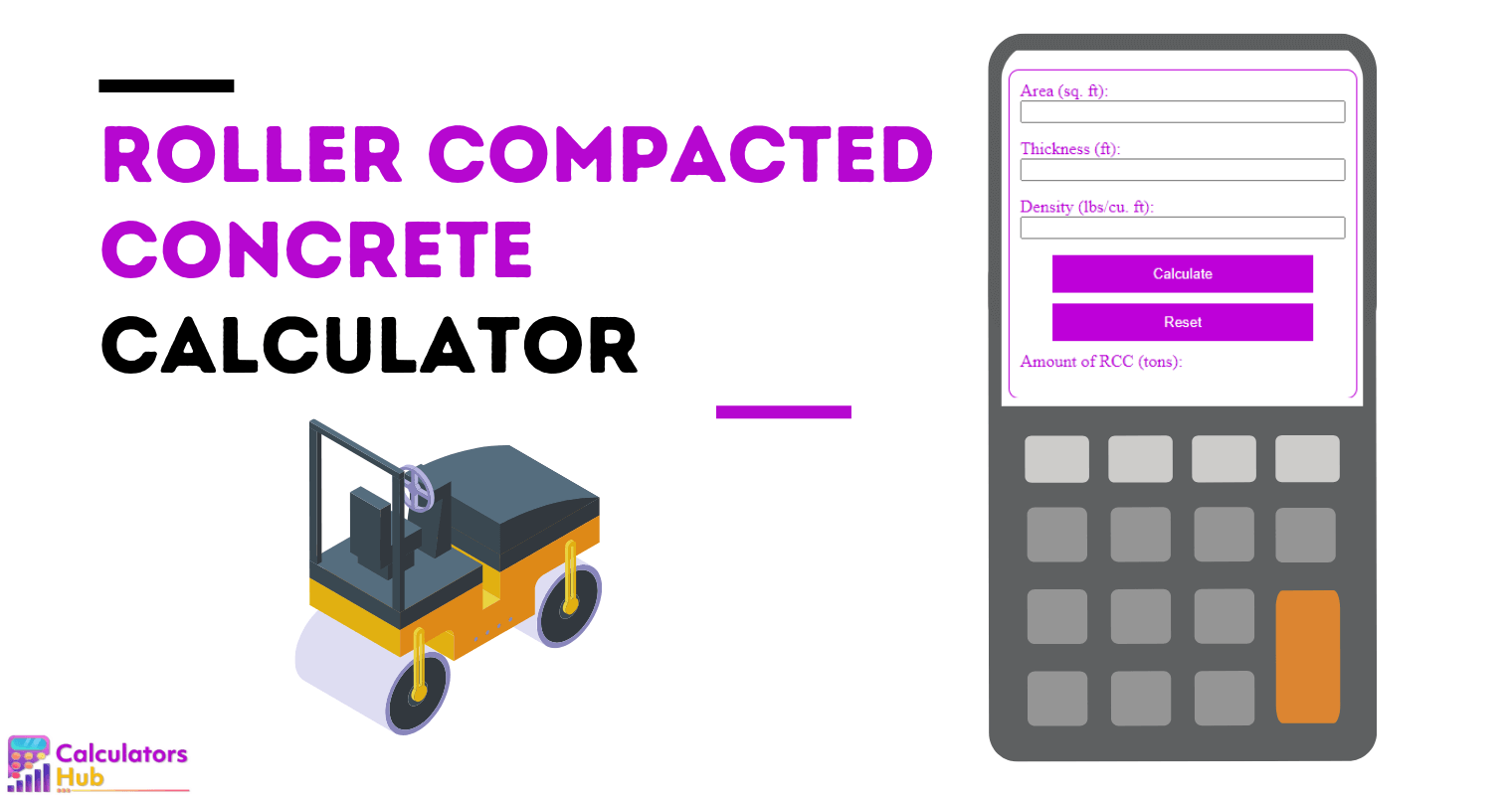 Roller Compacted Concrete Calculator