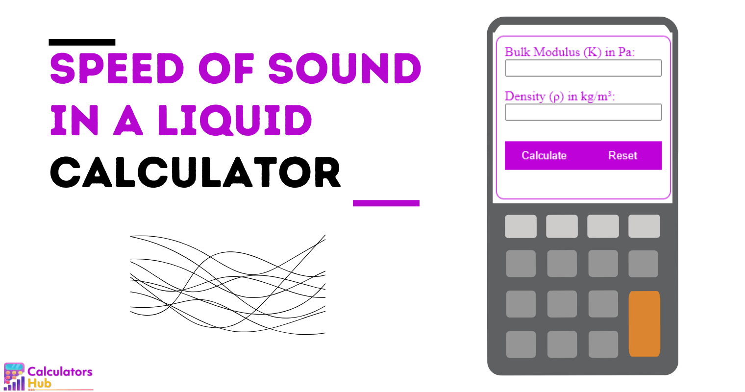 Speed of Sound in a Liquid Calculator
