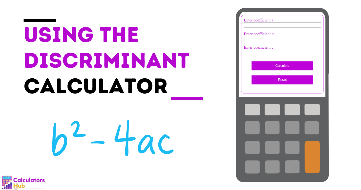 Using The Discriminant Calculator