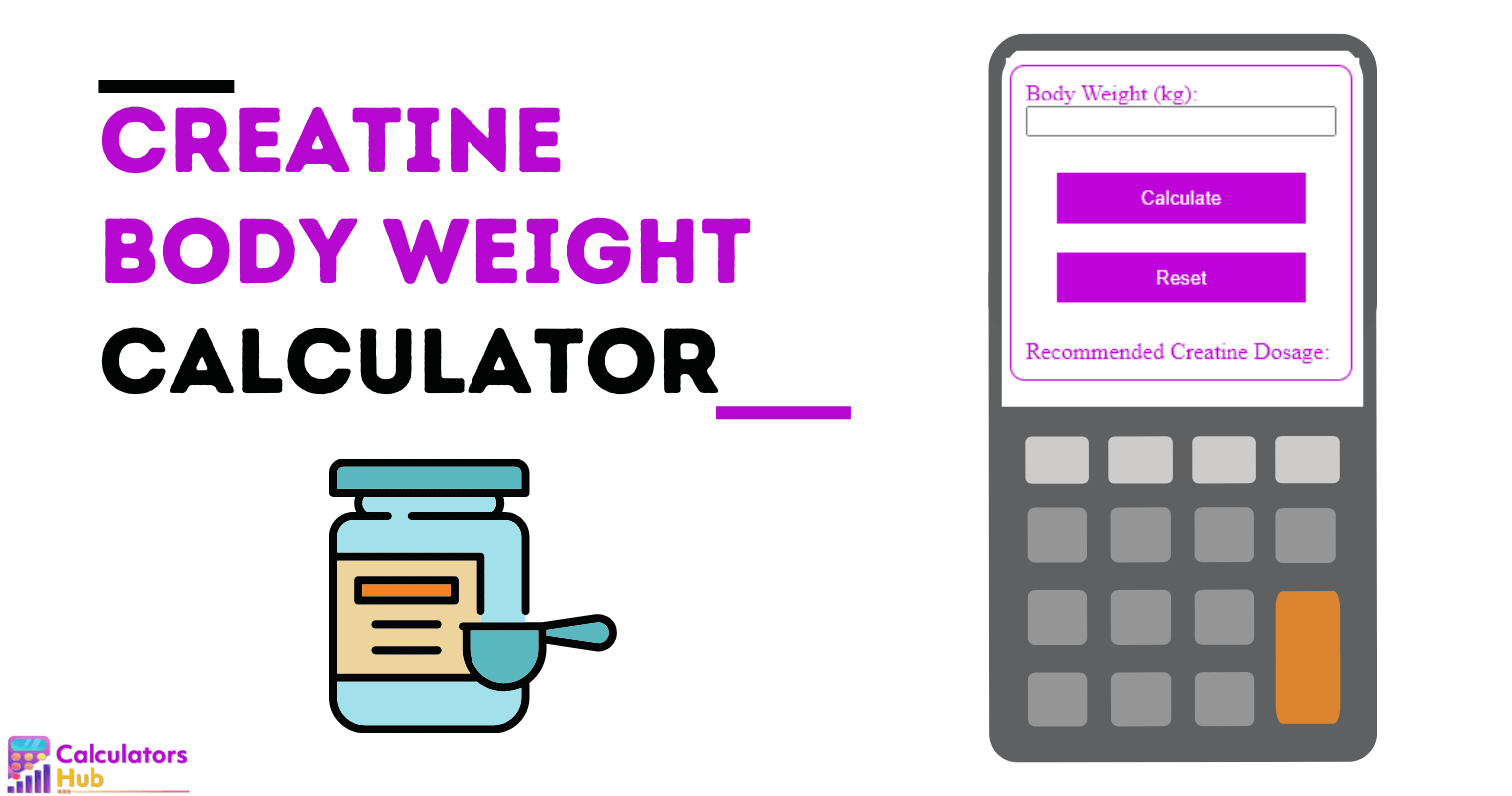 Creatine Body Weight Calculator