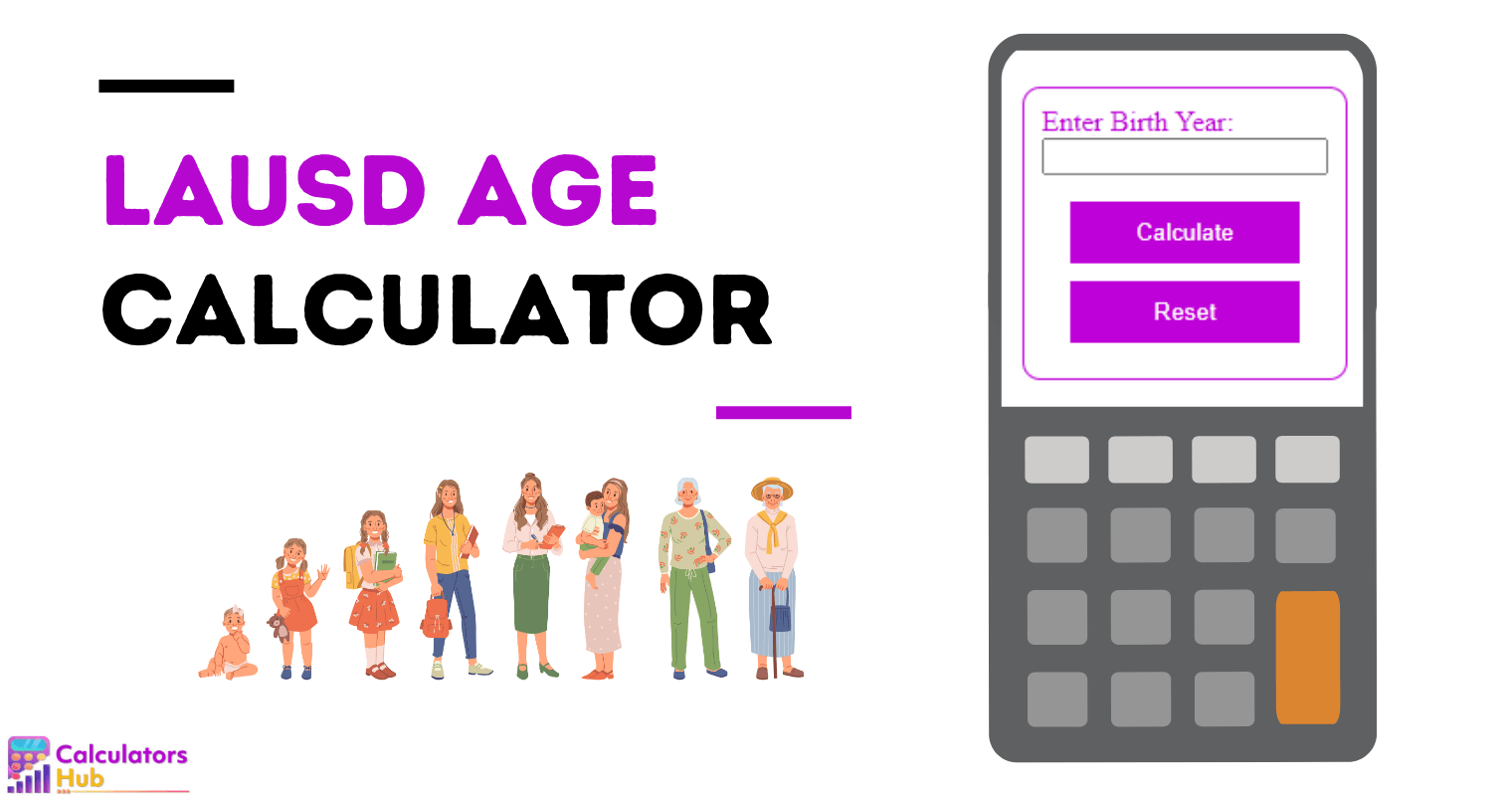 LAUSD Age Calculator