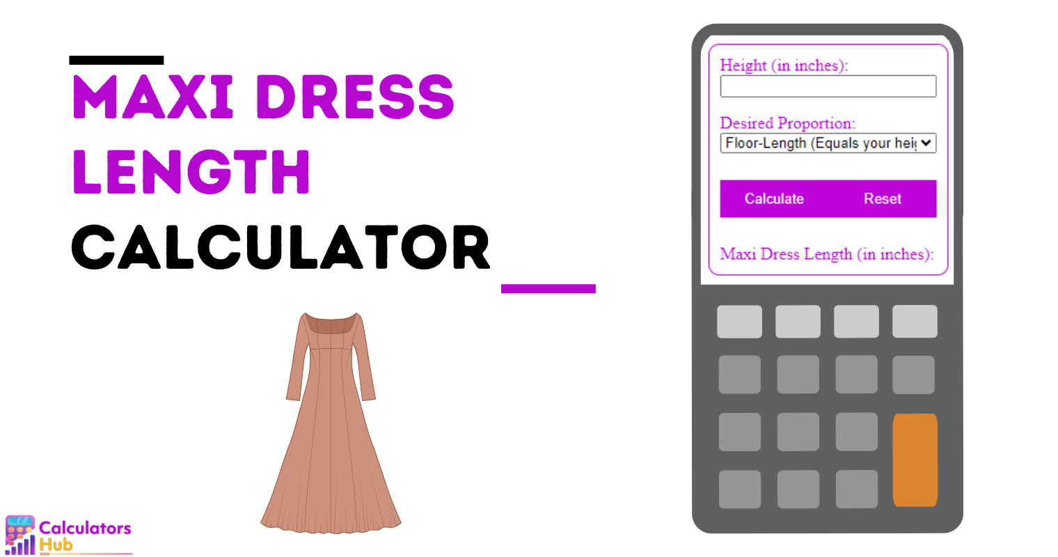 Maxi Dress Length Calculator