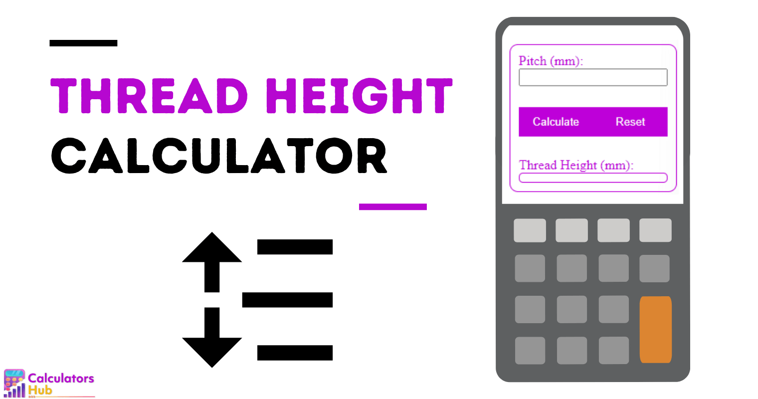 Thread Height Calculator