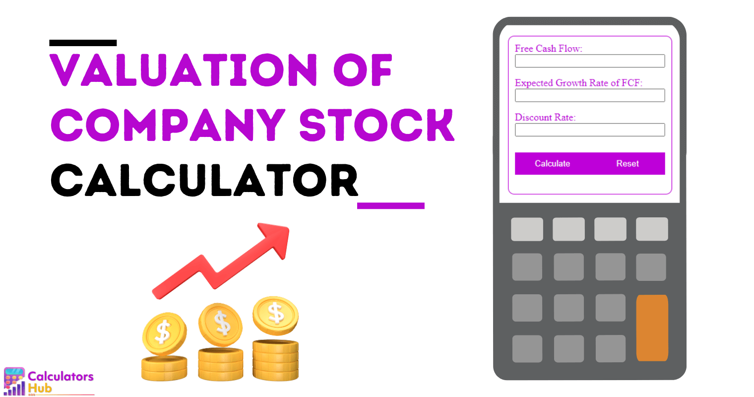 Valuation of Company Stock Calculator