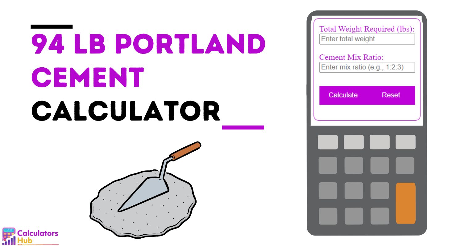 94 lb Portland Cement Calculator