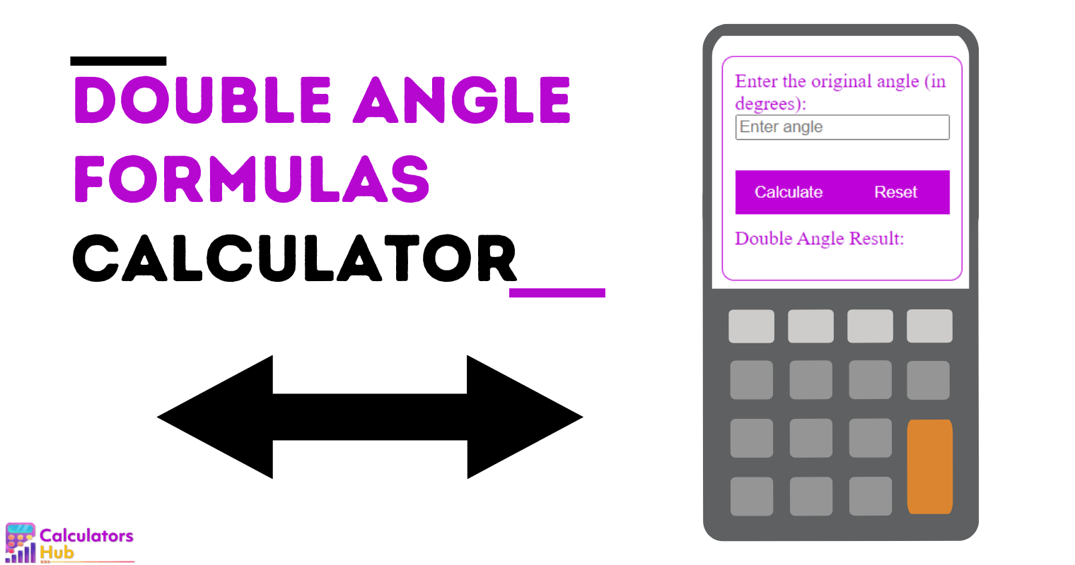 Double Angle Formulas Calculator