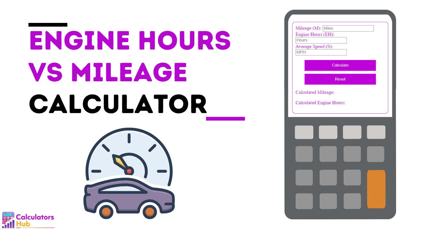 Engine Hours vs Mileage Calculator