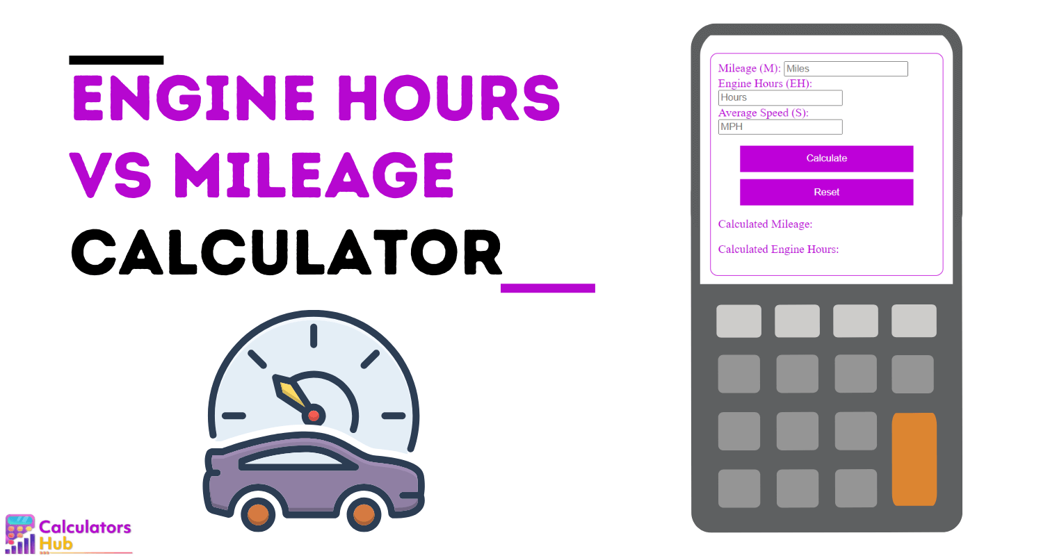 Engine Hours vs Mileage Calculator Online