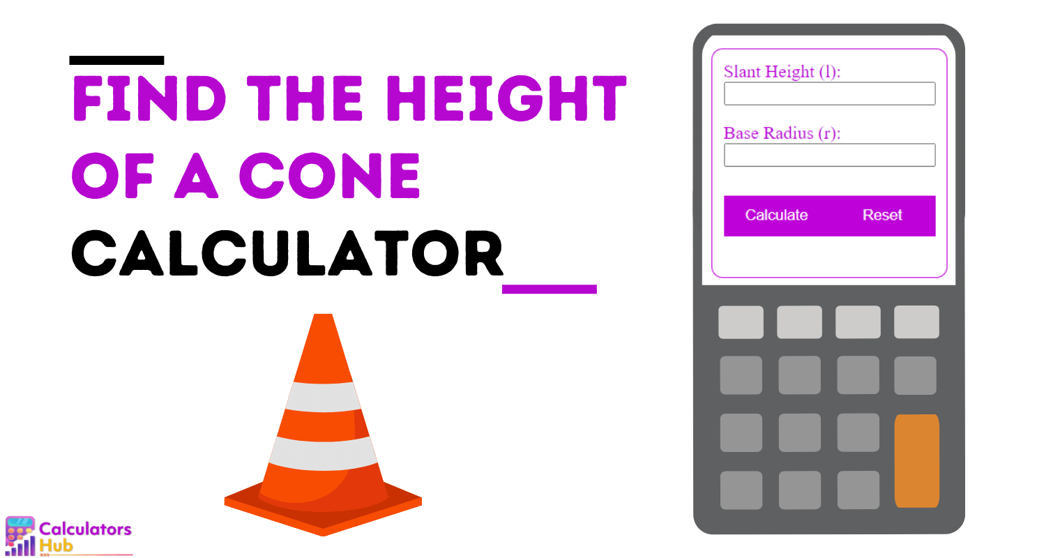 Find the Height of a Cone Calculator