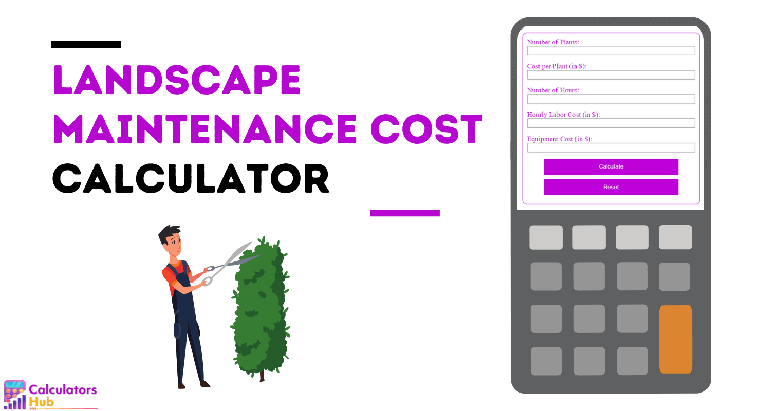 Landscape Maintenance Cost Calculator