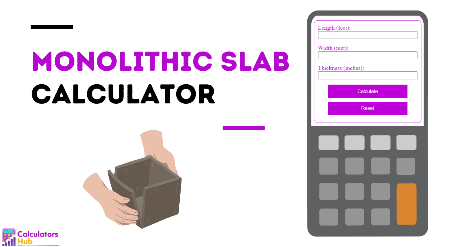 Monolithic Slab Calculator