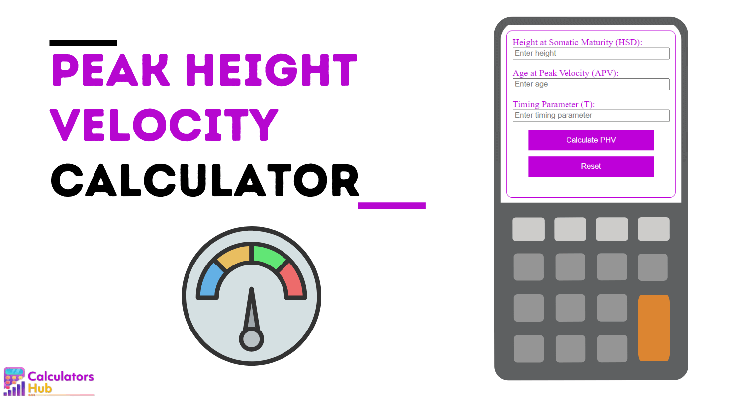 Peak Height Velocity Calculator