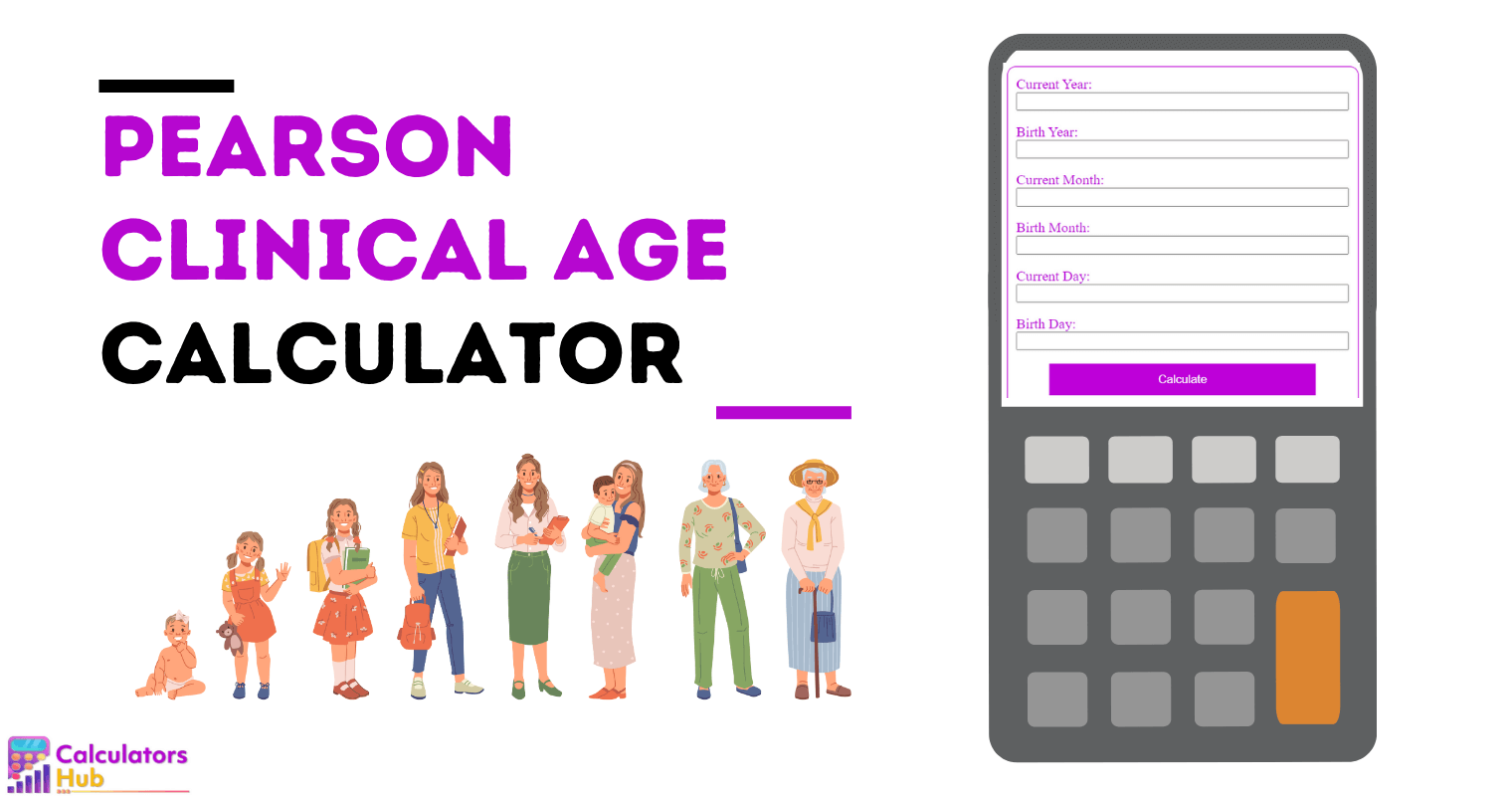 Pearson Clinical Age Calculator