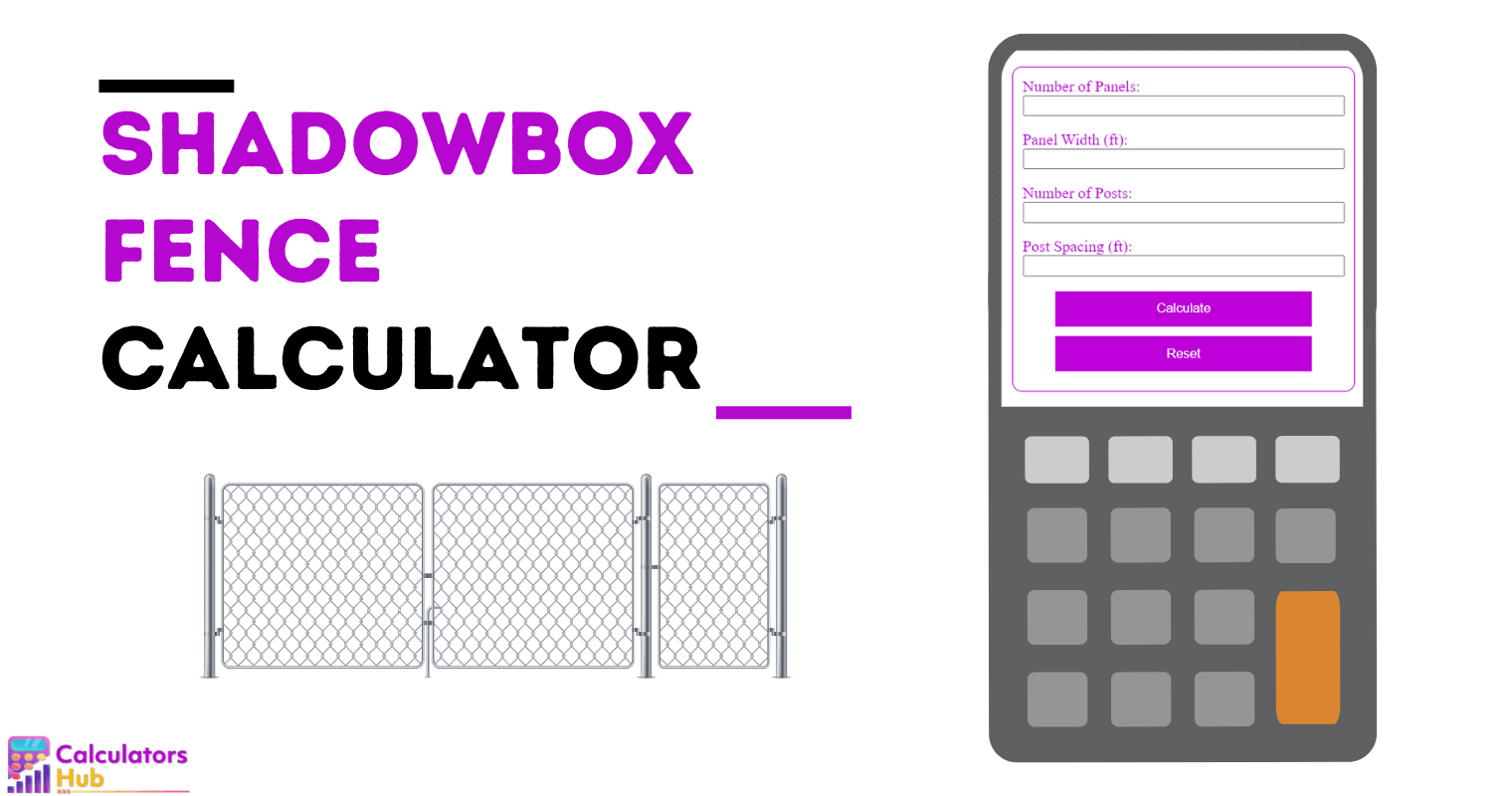 Shadowbox Fence Calculator