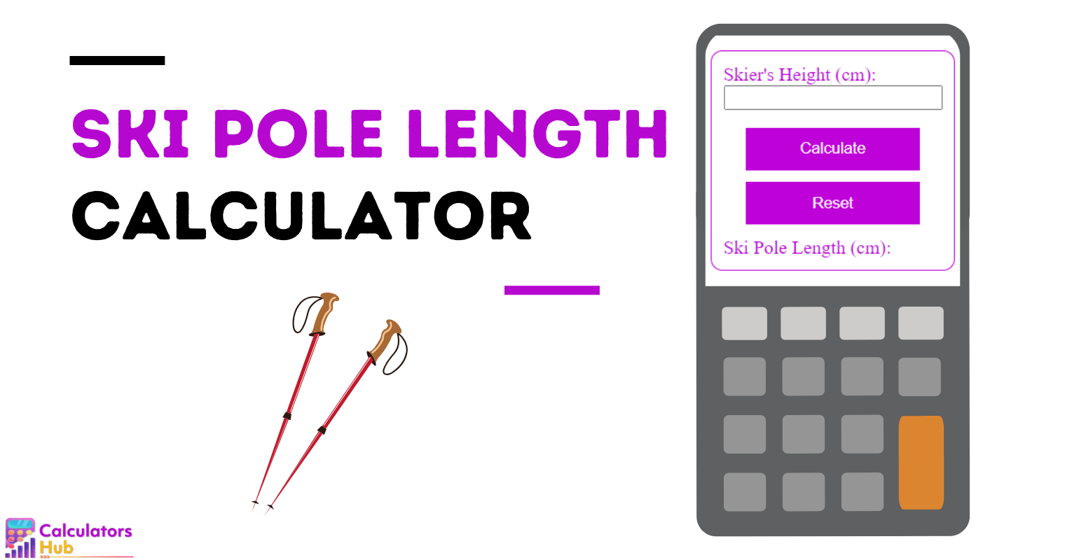 Ski Pole Length Calculator