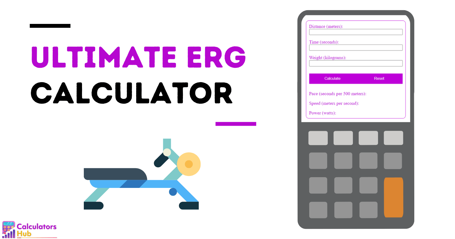 Ultimate Erg Calculator