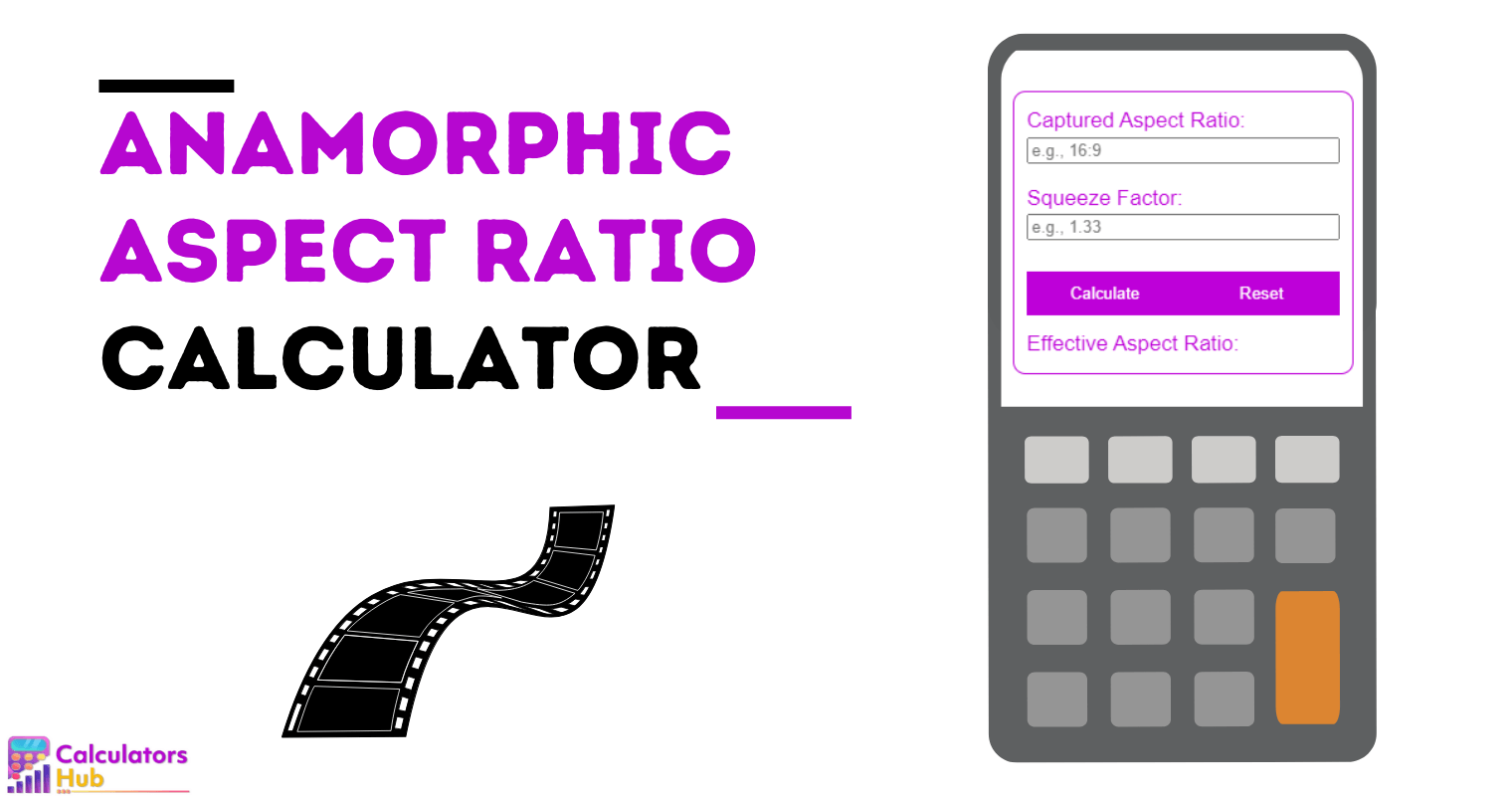Anamorphic Aspect Ratio Calculator