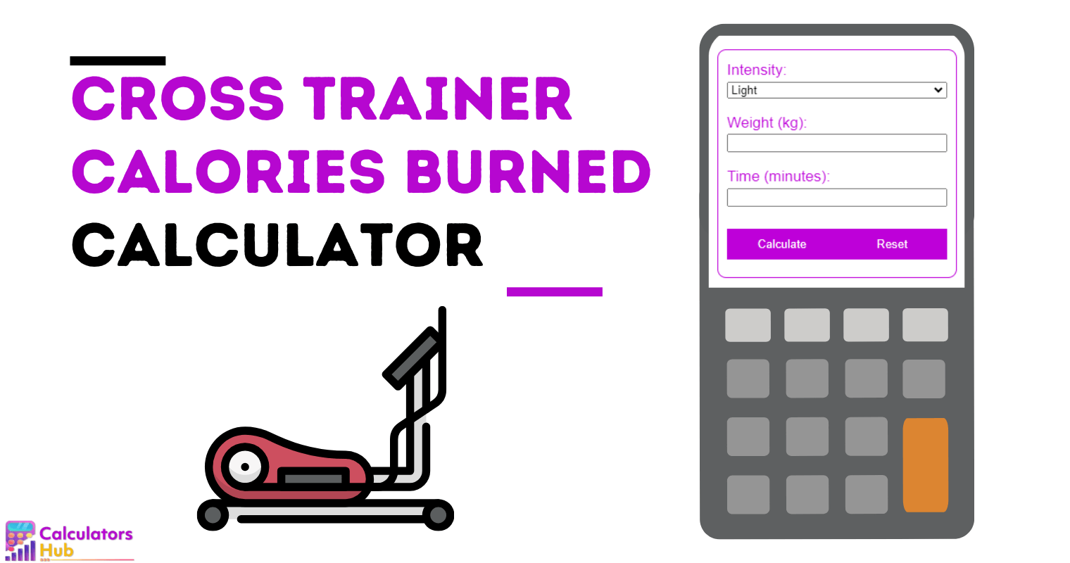 Cross Trainer Calories Burned Calculator