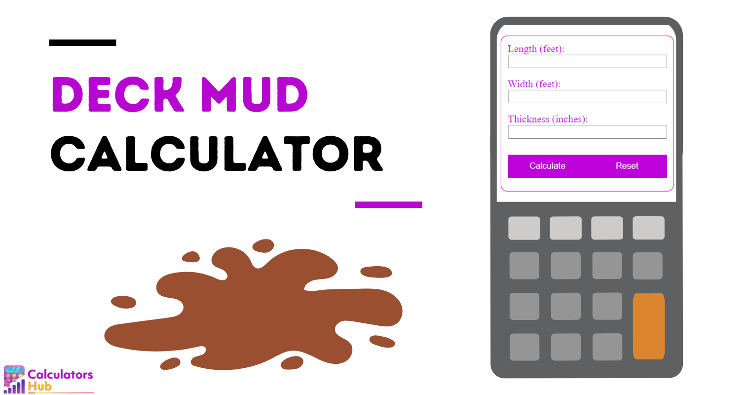 Deck Mud Calculator