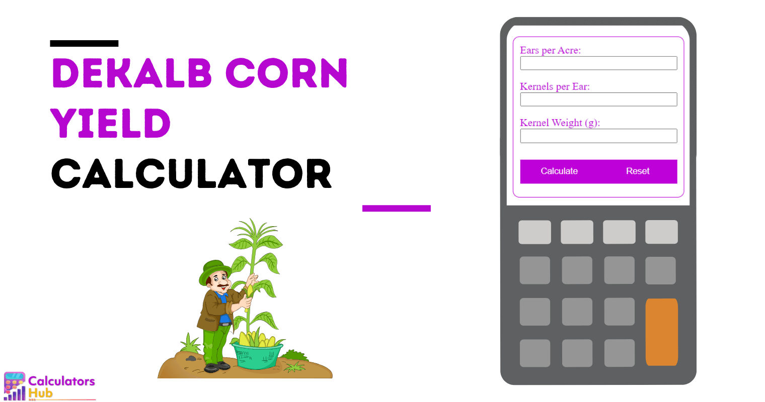 Dekalb Corn Yield Calculator