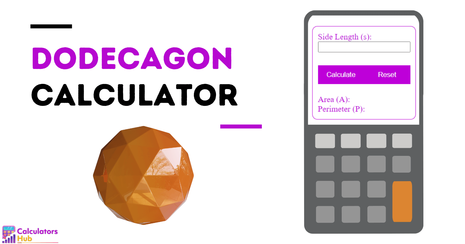 Dodecagon Calculator
